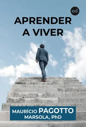 Aprender a Viver: Como a Sabedoria Pode ser o Caminho para uma Vida Melhor, com Mauricio Pagotto Marsola