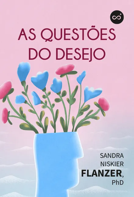 As Questões do Desejo, com Sandra Niskier Flanzer