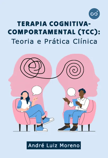 Terapia Cognitiva-Comportamental (TCC), com André Luiz Moreno